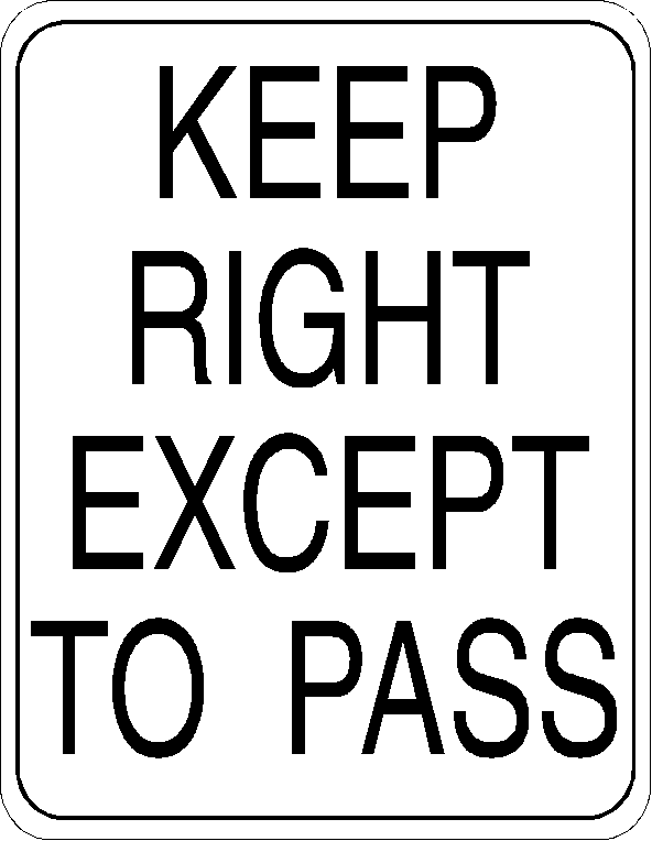 Keep Right Except to Pass